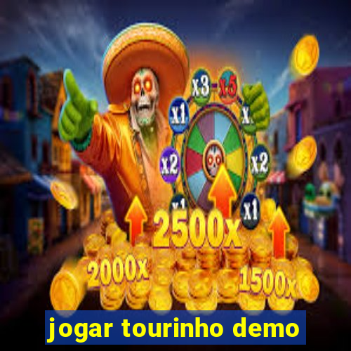 jogar tourinho demo